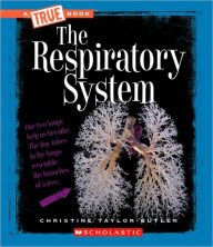 Title: The Respiratory System, Author: Christine Taylor-Butler