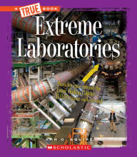 Title: Extreme Laboratories, Author: Ann O. Squire