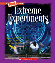 Title: Extreme Experiments, Author: Ann O. Squire