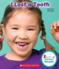 Title: I Lost a Tooth, Author: Lisa M. Herrington