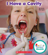 Title: I Have a Cavity, Author: Lisa M. Herrington