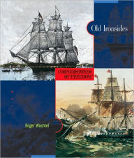 Title: Old Ironsides, Author: Roger Wachtel