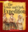 The Lewis and Clark Expedition (A True Book: Westward Expansion)