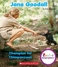 Title: Jane Goodall: Champion for Chimpanzees (Rookie Biographies), Author: Jodie Shepherd