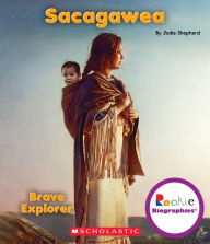 Title: Sacagawea: Brave Explorer (Rookie Biographies), Author: Jodie Shepherd