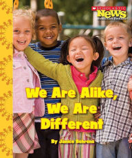 Title: We Are Alike, We Are Different (Scholastic News Nonfiction Readers: We the Kids), Author: Janice Behrens