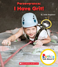 Title: Perseverance: I Have Grit!, Author: Jodie Shepherd