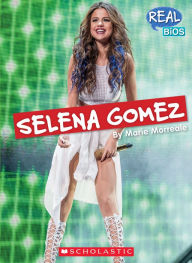 Title: Selena Gomez, Author: Marie Morreale