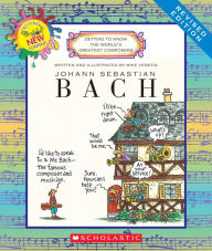 Title: Johann Sebastian Bach (Revised Edition), Author: Mike Venezia