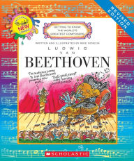 Title: Ludwig van Beethoven (Revised Edition) (Getting to Know the World's Greatest Composers), Author: Mike Venezia