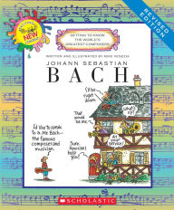 Title: Johann Sebastian Bach (Revised Edition), Author: Mike Venezia