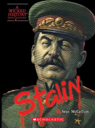 Title: Joseph Stalin (A Wicked History), Author: Sean McCollum