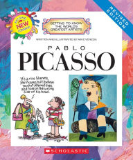 Title: Pablo Picasso (Revised Edition) (Getting to Know the World's Greatest Artists), Author: Mike Venezia