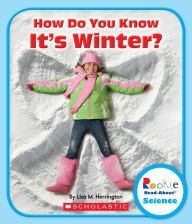 Title: How Do You Know It's Winter?, Author: Lisa M. Herrington