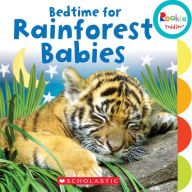Title: Bedtime for Rainforest Babies (Rookie Toddler), Author: Janice Behrens
