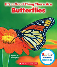 Title: It's a Good Thing There Are Butterflies, Author: Lisa M. Herrington