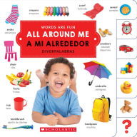 Title: All Around Me/A Mi Alrededor, Author: 