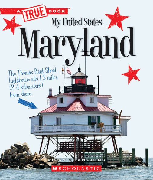 Maryland (A True Book: My United States)