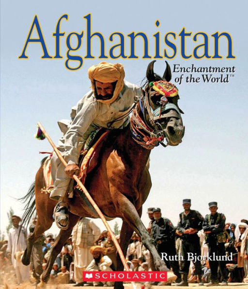 Afghanistan (Enchantment of the World)