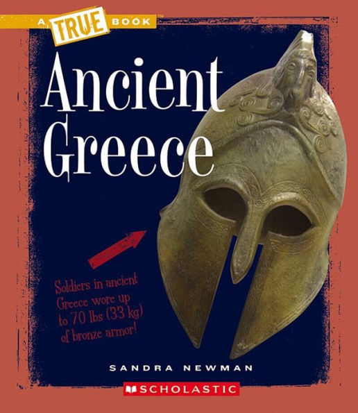 Ancient Greece (A True Book: Ancient Civilizations)