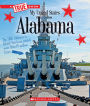 Alabama (A True Book: My United States)