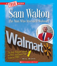 Title: Sam Walton: Rethinking Retail, Author: Wil Mara