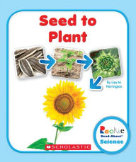 Title: Seed to Plant, Author: Lisa M. Herrington