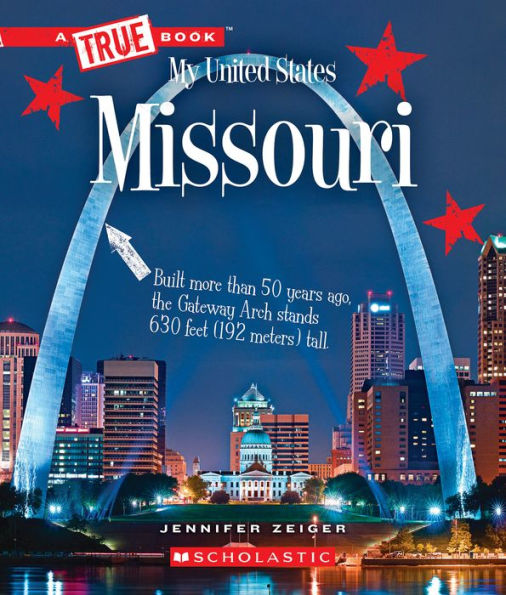 Missouri (A True Book: My United States)
