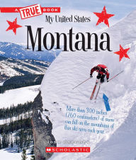 Title: Montana (A True Book: My United States), Author: Josh Gregory