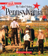 Title: Pennsylvania (A True Book: My United States), Author: Karen Kellaher