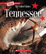 Title: Tennessee (A True Book: My United States), Author: Melissa McDaniel