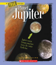 Title: Planet Jupiter, Author: Ann O. Squire