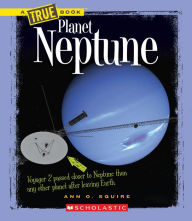 Title: Planet Neptune, Author: Ann O. Squire