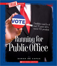 Title: Running for Public Office, Author: Sarah De Capua