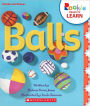 Balls (Rookie Ready to Learn: Numbers and Shapes)