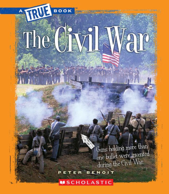 The Civil War (True Book: Civil War) by Peter Benoit, Paperback ...