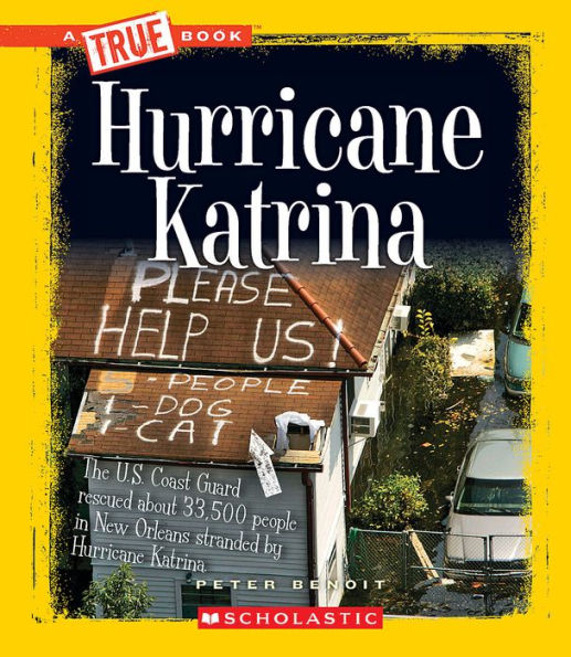 Hurricane Katrina (A True Book: Disasters)