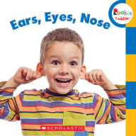 Title: Ears, Eyes, Nose (Rookie Toddler), Author: Rebecca Bondor