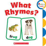 Title: What Rhymes? (Rookie Toddler), Author: Rebecca Bondor