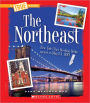 The Northeast (True Book: U.S. Regions)