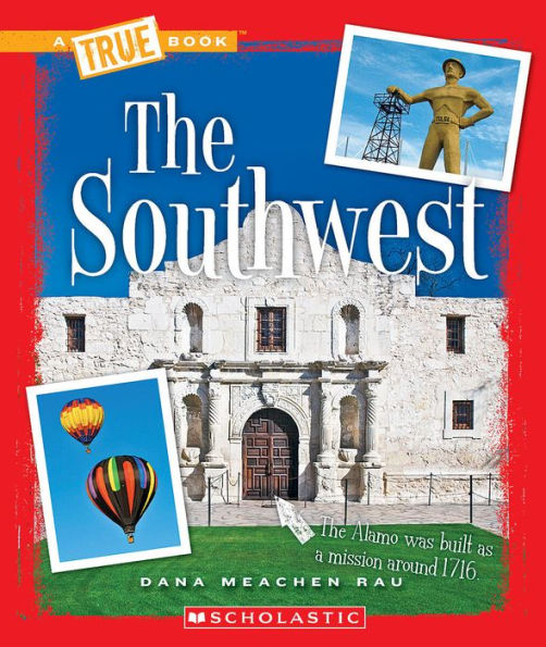 The Southwest (True Book: U.S. Regions)