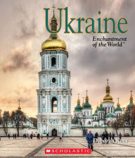 Title: Ukraine (Enchantment of the World), Author: Deborah Kent