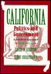 Title: California Politics and Government: A Practical Approach / Edition 3, Author: Larry N. Gerston