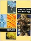 Title: Photo Atlas for Biology / Edition 1, Author: James W. Perry