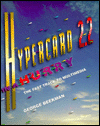 Title: Hypercard 2.2 in a Hurry: The Fast Track to Multimedia / Edition 1, Author: George Beekman