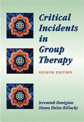 Critical Incidents in Group Therapy / Edition 2
