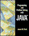 Programming and Problem Solving with Java / Edition 1