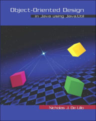 Object-Oriented design in Java Using Java.Util / Edition 1