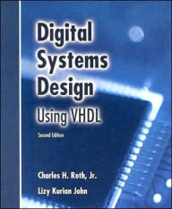 Title: Digital Systems Design Using VHDL / Edition 2, Author: Jr.