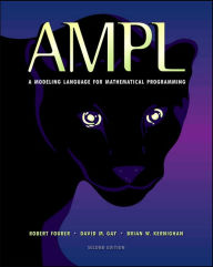 Title: AMPL: A Modeling Language for Mathematical Programming / Edition 2, Author: Robert Fourer